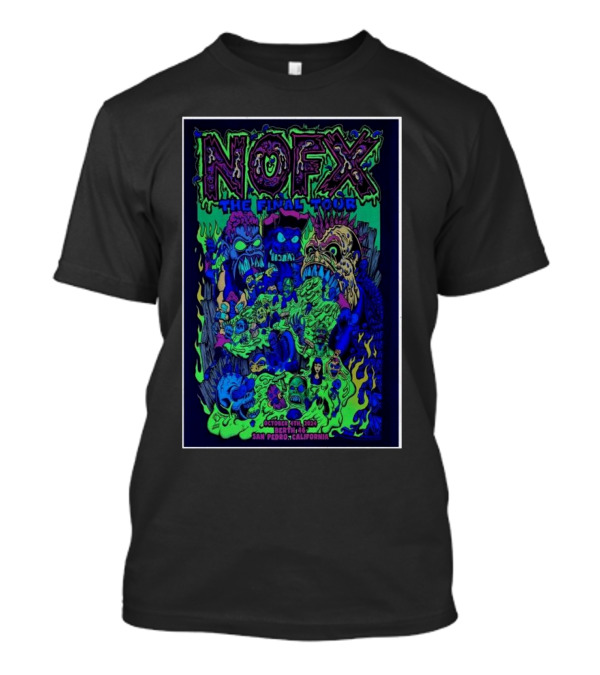 NOFX The Final Tour October 4th 2024 Berth 46 San Pedro California T-Shirt