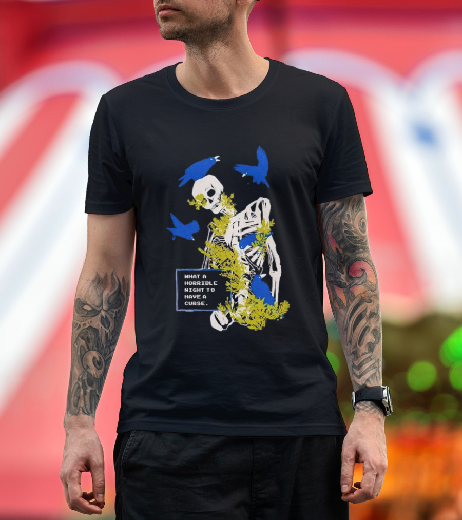Bandage Brigade Skeleton with Blue Birds and Vines What A Horrible Night To Have A Curse T-Shirt