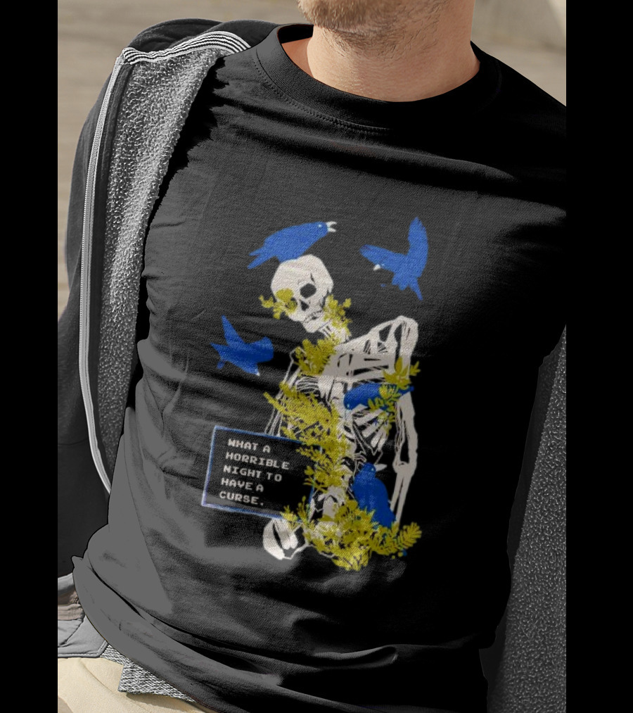 Bandage Brigade Skeleton With Blue Birds And Vines What A Horrible Night To Have A Curse T-Shirt
