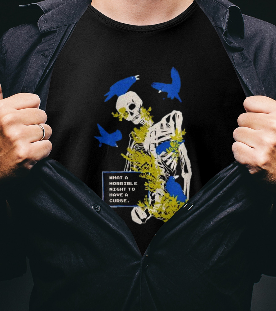 Bandage Brigade Skeleton With Blue Birds And Vines What A Horrible Night To Have A Curse T-Shirt