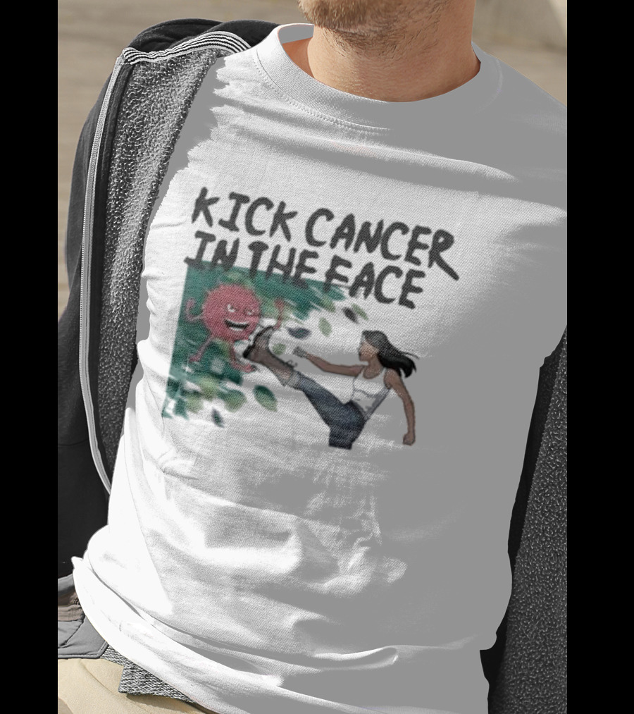 Kick Cancer In The Face Let's Fight Back Battle Kicking Action T-Shirt