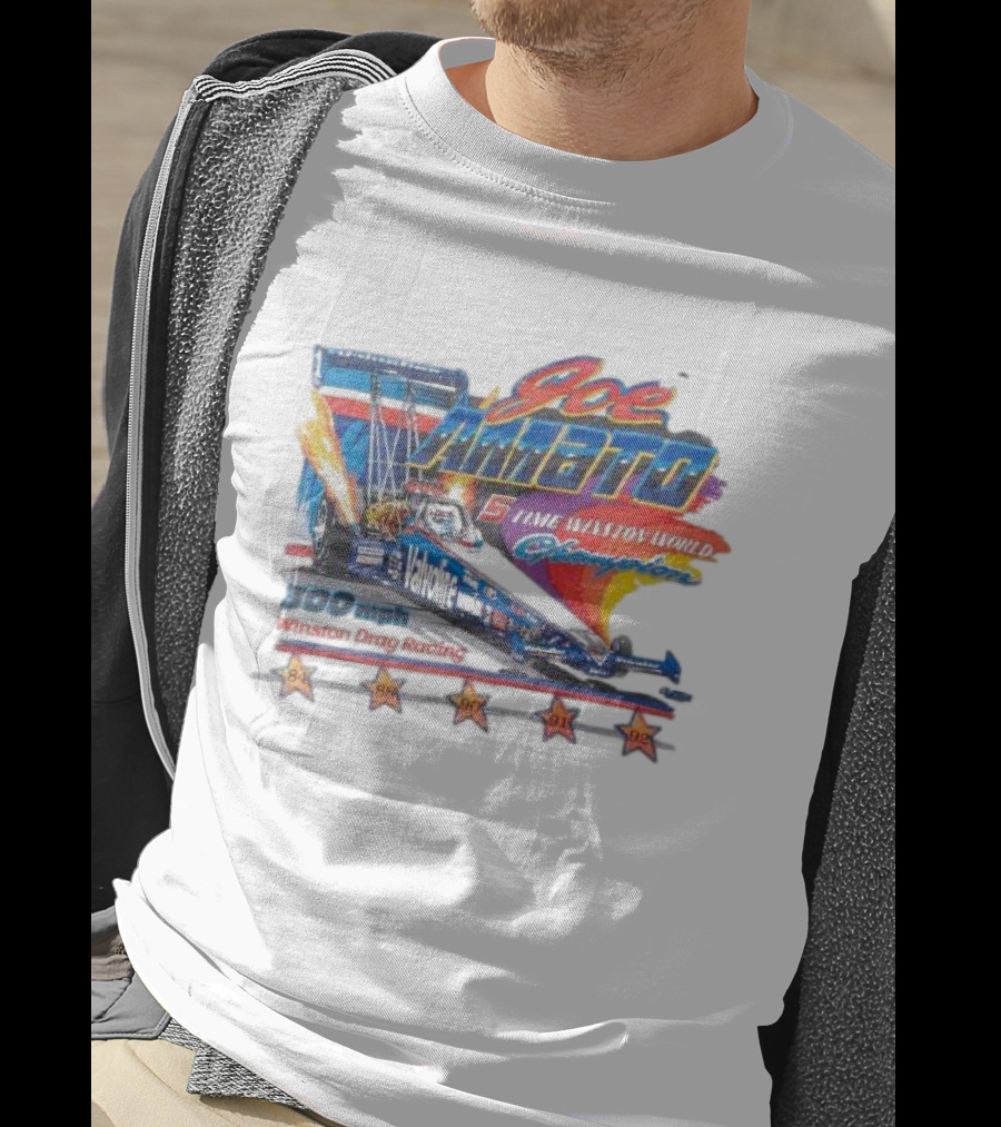 Joe Amato 5 Time Winston World Champion 300 Mph NHRA Drag Racing 1984 1988 1990 1991 1992 T-Shirt