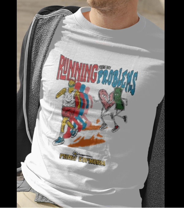 Running From My Problems Cartoon Characters Planet Euphoria T-Shirt