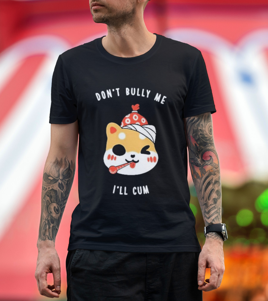 DON'T BULLY ME I'LL CUM CAT WITH THERMOMETER AND RED BEANIE OOSP STUDIO T-Shirt