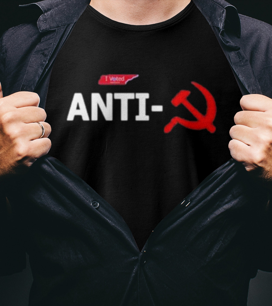 I Voted Anti-Communist Hammer And Sickle T-Shirt