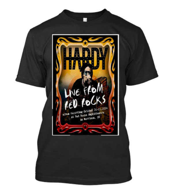 HARDY Live From Red Rocks Album Recording October 20-21 2024 Red Rocks Amphitheatre Morrison CO T-Shirt