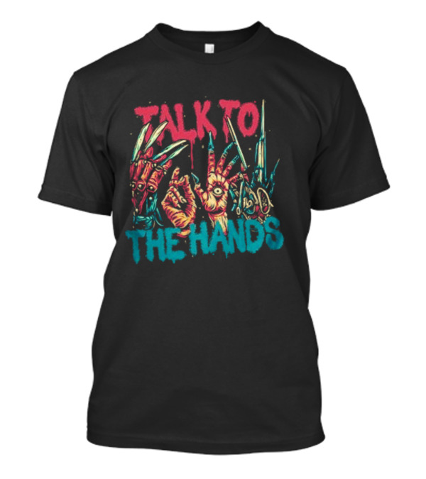 Halloween Talk To The Hands Scissor And Eye Creepy Hands T-Shirt
