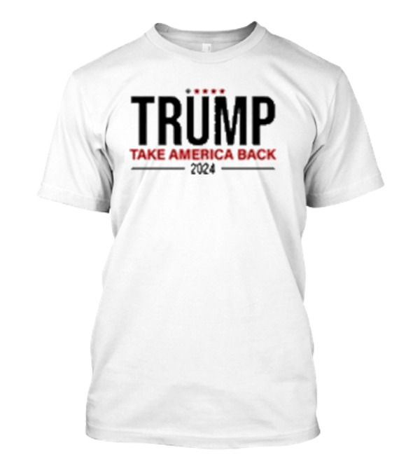 Trump Take America Back 2024 Roses Are Red Kamalas Not Black Joe Has Dementia And Hunter’s On Crack T-Shirt