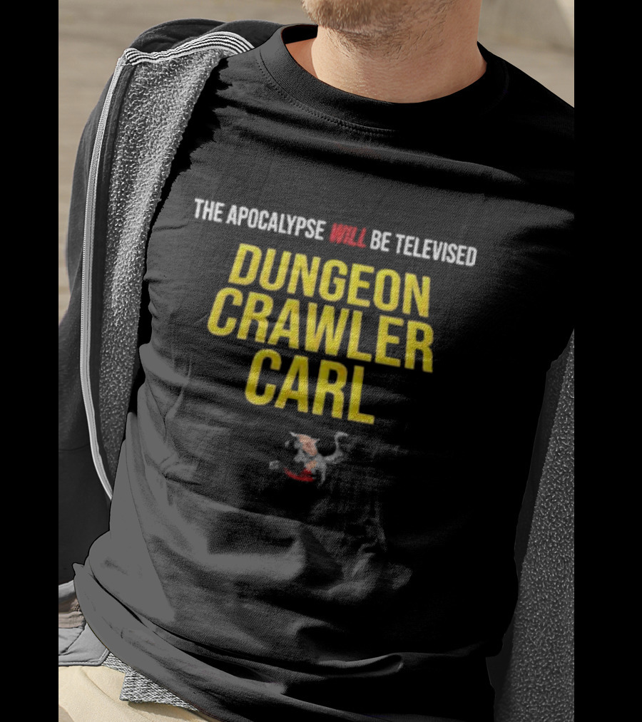 The Apocalypse Will Be Televised Dungeon Crawler Carl Themed T-Shirt