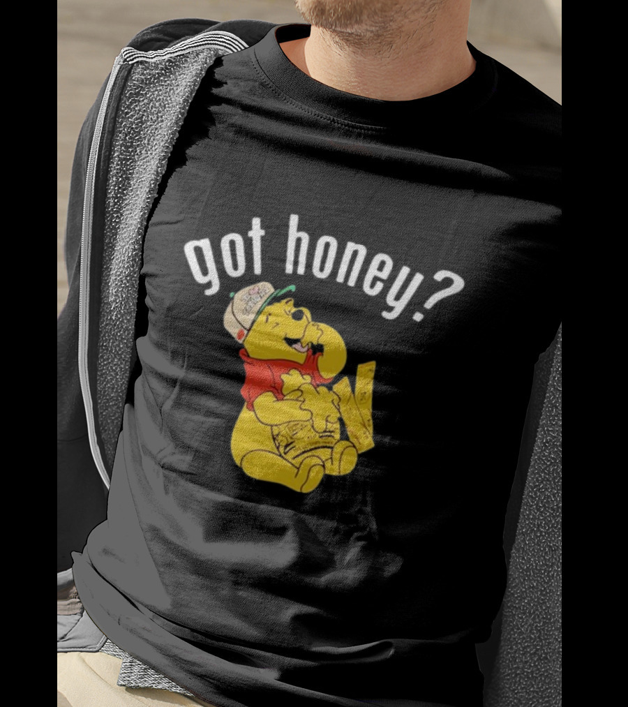 Winnie-The-Pooh Got Honey? T-Shirt