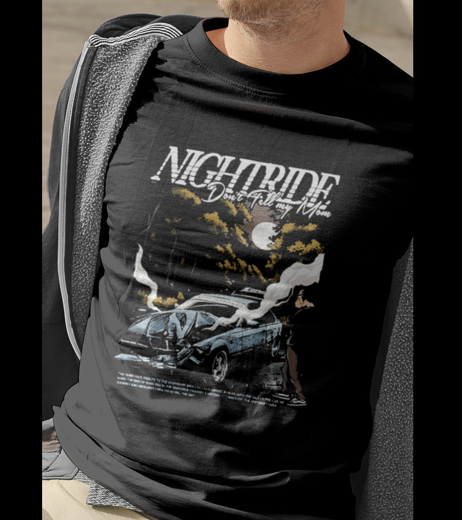 Nightride Don't Tell My Mom Night Car Crash Scene With Full Moon And Trees T-Shirt