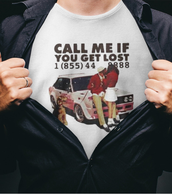 Tyler Call Me If You Get Lost 1 855 444 8888 Cool Car Couple Dog T-Shirt