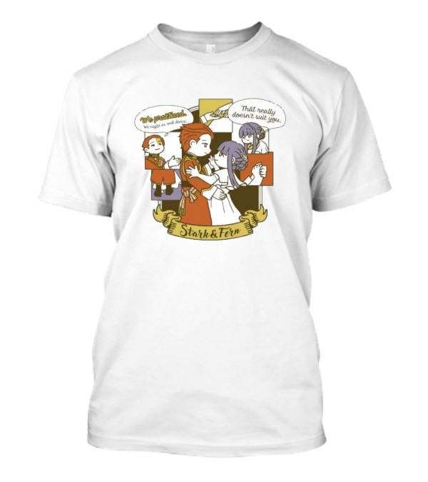 We Practiced Might As Well Dance Stark And Fern That Really Doesn’t Suit You T-Shirt