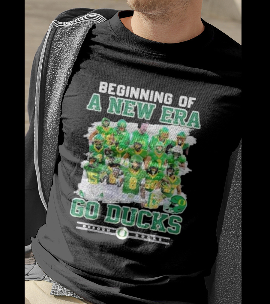 Beginning Of A New Era Go Ducks Oregon Ducks T-Shirt