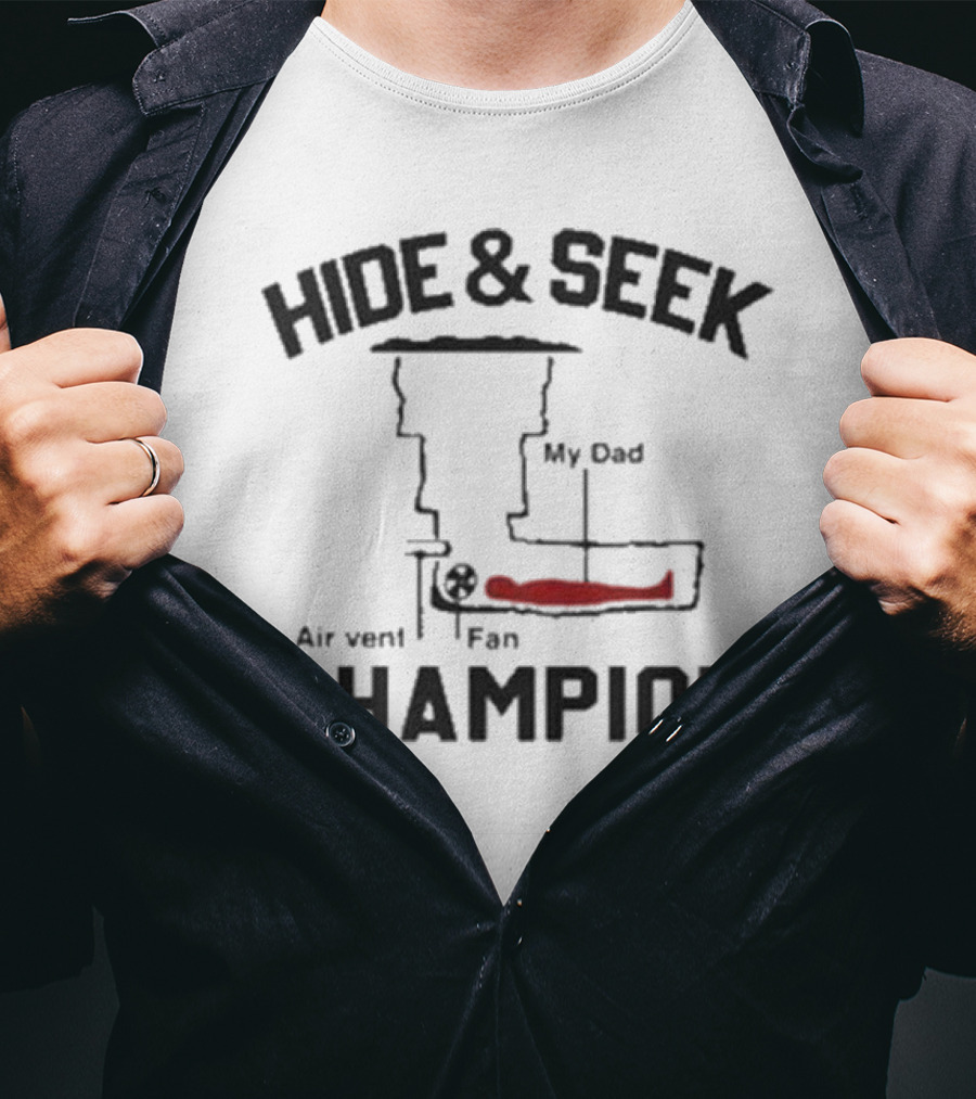 Hide And Seek My Dad Air Vent Fan Champion T-Shirt