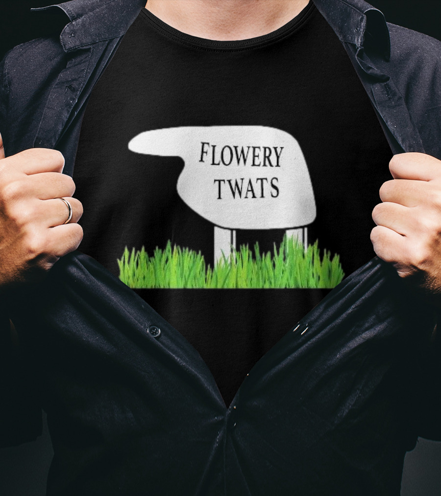 Flowery Twats Fawlty Towers Word Games Obsession T-Shirt