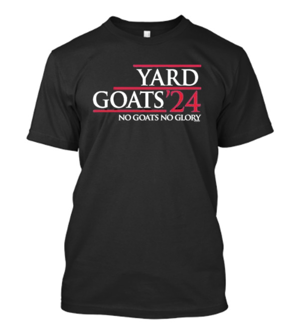 Yard Goats '24 No Goats No Glory T-Shirt