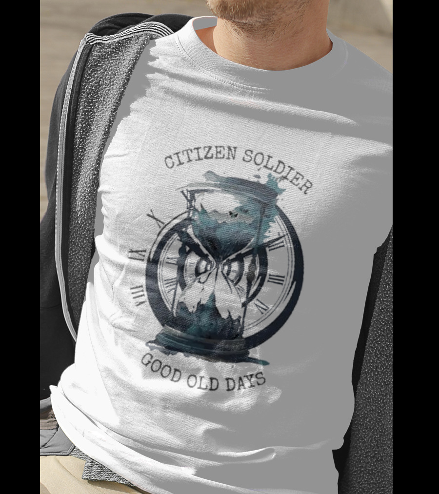 Citizen Soldier Good Old Days Hourglass Clock Roman Numerals T-Shirt