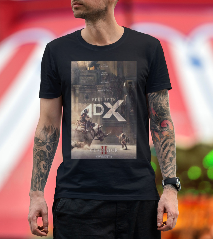 Gladiator 2 Feel It in 4DX Only in Theaters November 22 T-Shirt
