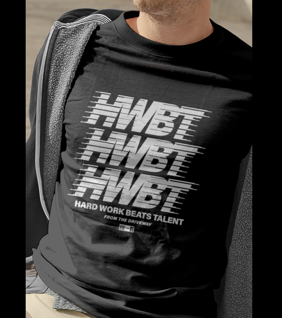 HWBT Hard Work Beats Talent From The Driveway Multi T-Shirt