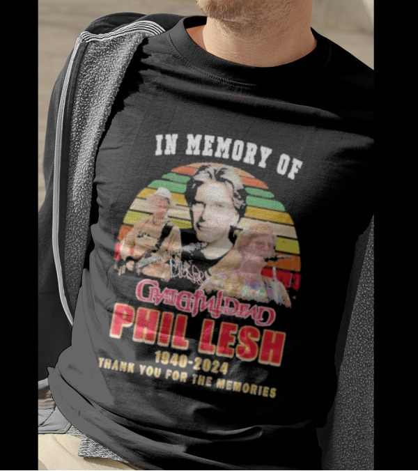 In Memory Of Phil Lesh Grateful Dead 1940-2024 Thank You For The Memories T-Shirt