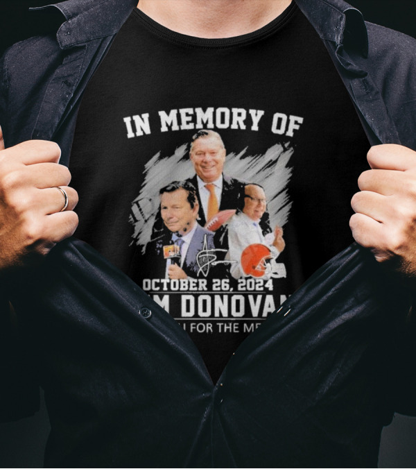 In Memory Of October 26, 2024 Jim Donovan Thank You For The Memories Football T-Shirt