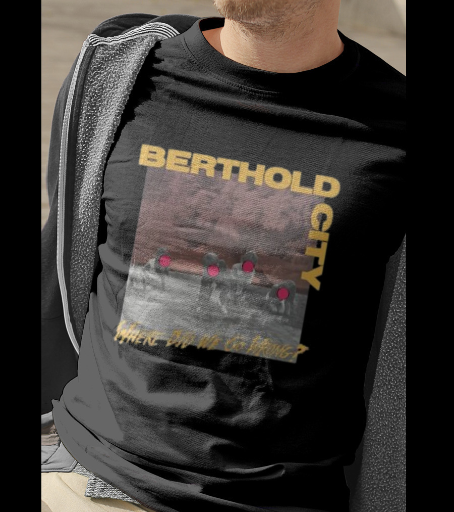 Berthold City Where Did We Go Wrong Red Dots On Photo With Children T-Shirt