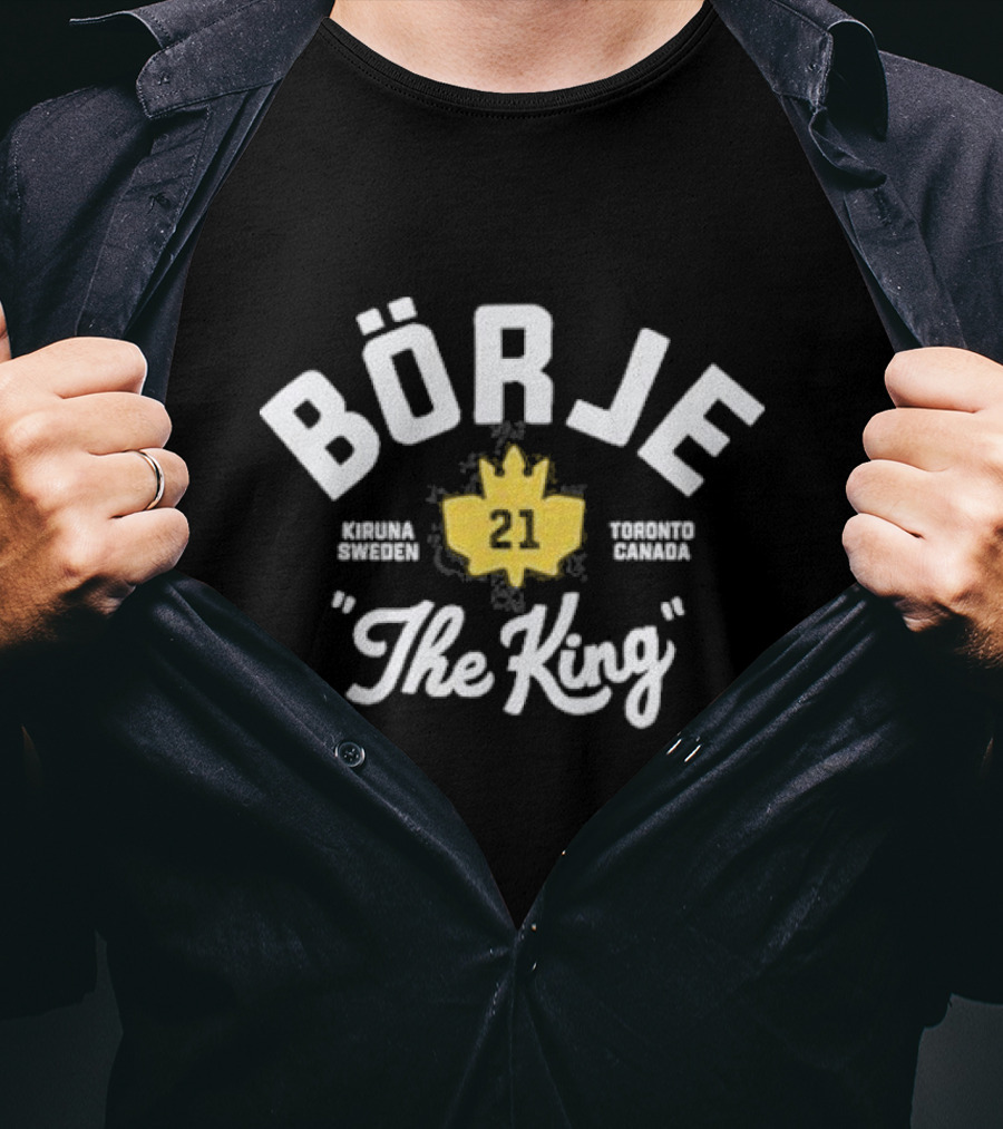 Börje The King 21 Kiruna Sweden Toronto Canada Maple Leaf T-Shirt