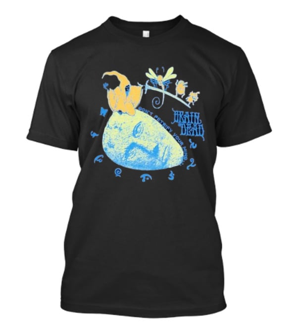 Brain Dead Don't Petrify Your Mind T-Shirt
