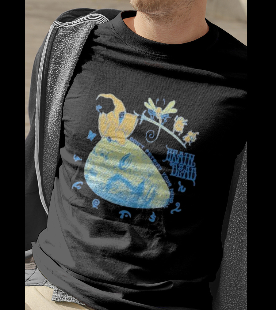 Brain Dead Don't Petrify Your Mind T-Shirt