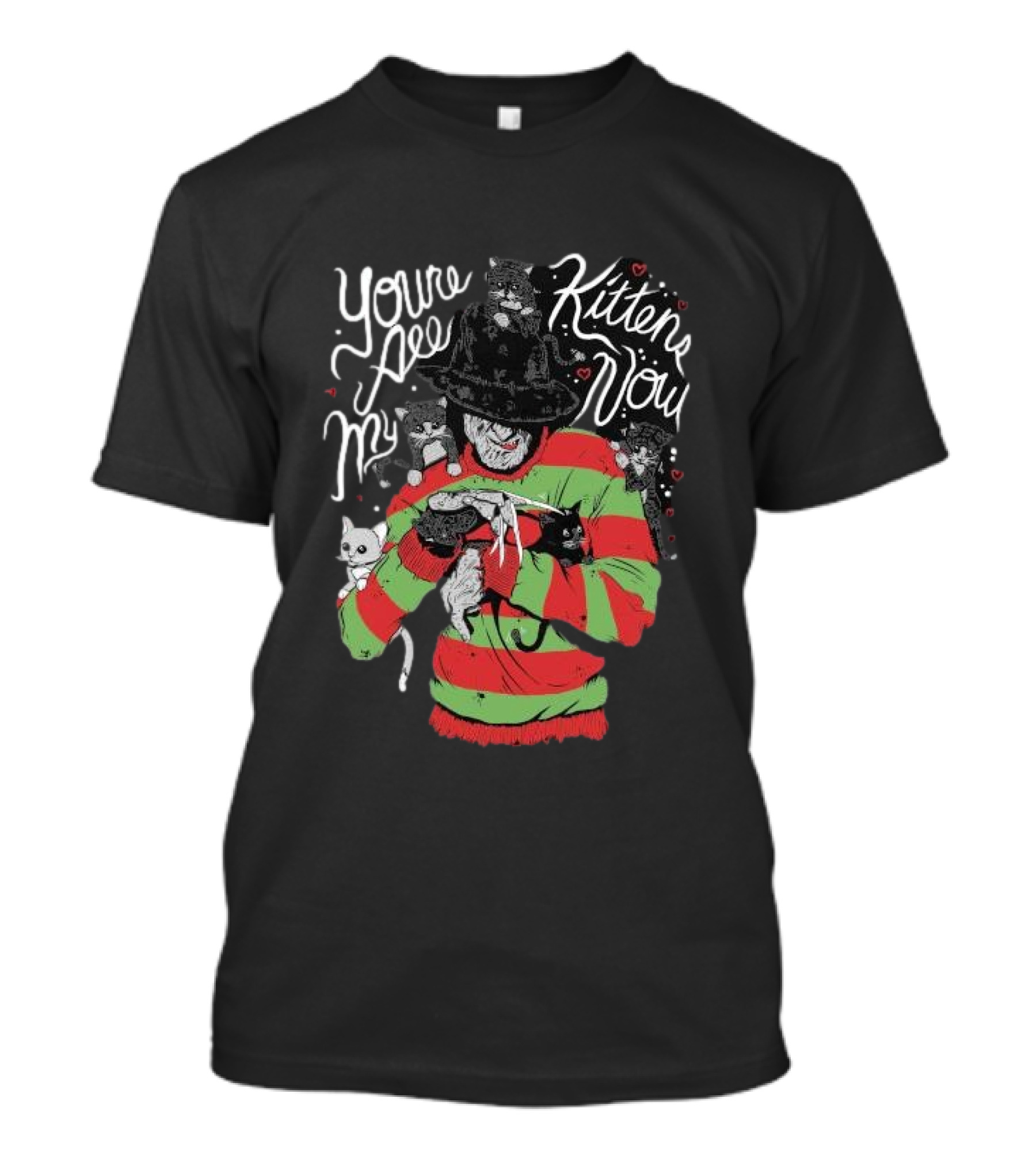 You’re All My Kittens Now Freddy Krueger Love Cats Horror Icon With Cute Felines T-Shirt