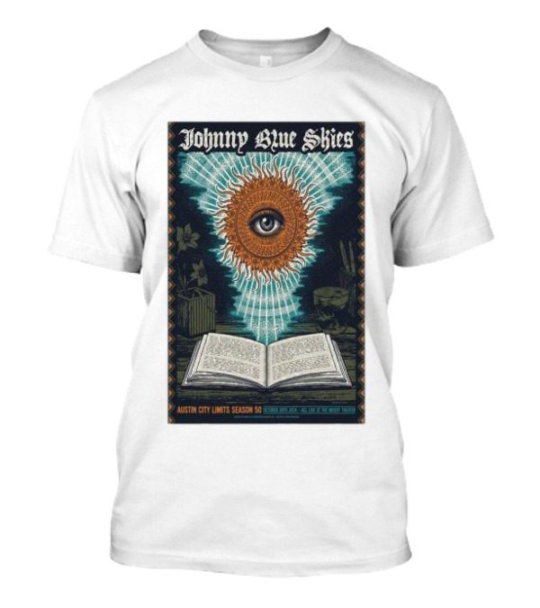 Johnny Blue Skies Austin City Limits Season 50 Eye And Open Book October 28th 2024 Acl Live Moody Theater T-Shirt