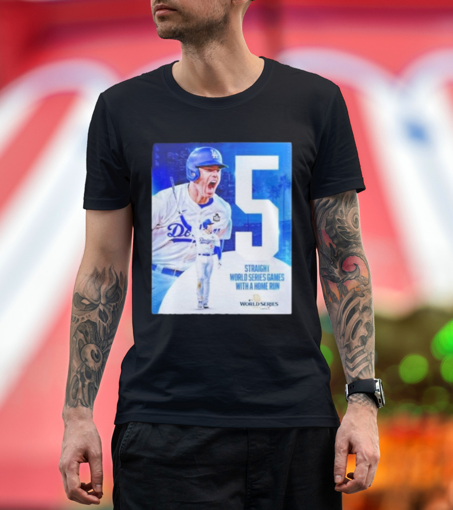 Freddie Freeman 5 Straight World Series Games With A Home Run Dodgers T-Shirt