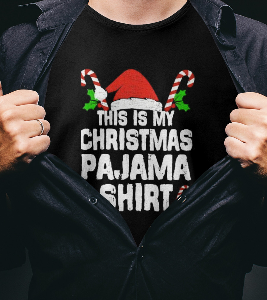 This Is My Christmas Pajama Shirt Candy Canes Santa Hat T-Shirt