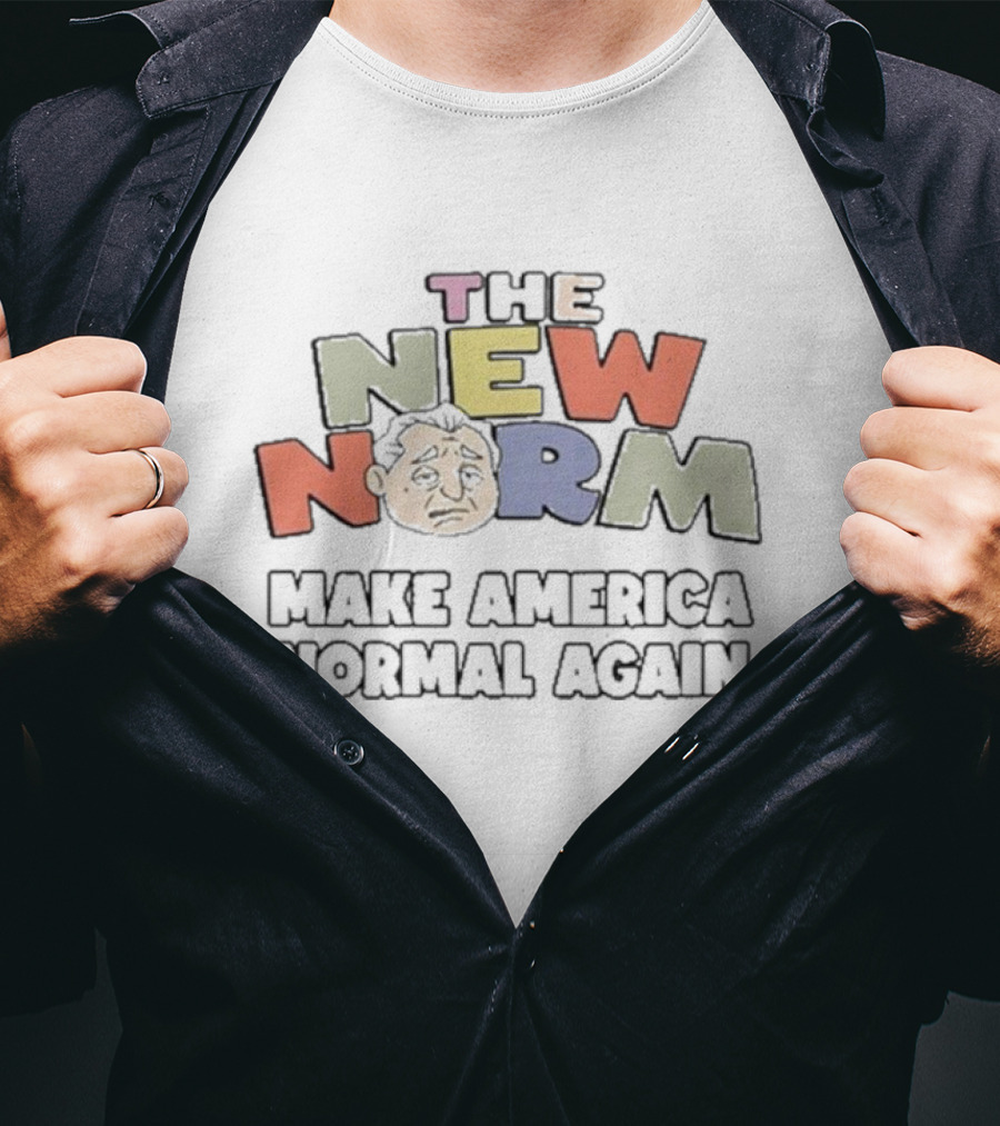 The New Norm Make America Normal Again T-Shirt