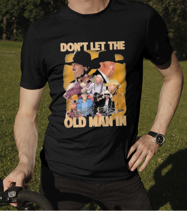Don’t Let The Old Man In Toby Keith Cowboy Musician Portrait Montage T-Shirt