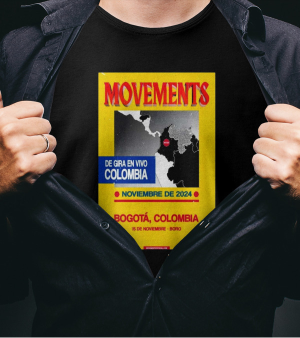 Movements Gira En Vivo Noviembre 2024 Bogotá Colombia Boro Room Nov 15 T-Shirt