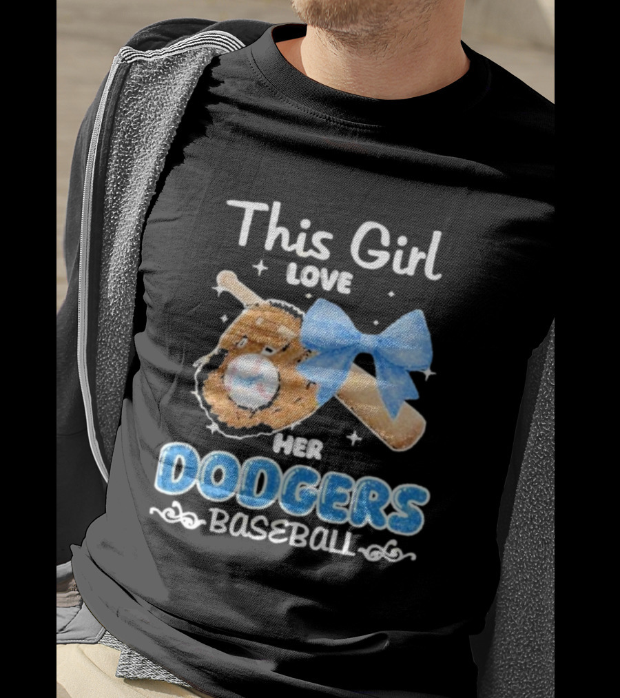 This Girl Love Her Dodgers Baseball T-Shirt