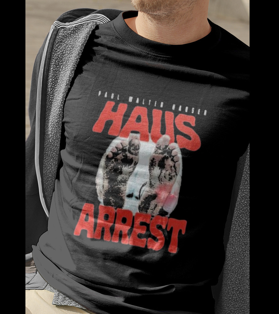 Paul Walter Hauser Haus Arrest Feet T-Shirt