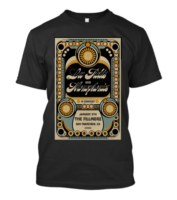 Lee Fields And Monophonics In Concert January 9th The Fillmore San Francisco CA T-Shirt