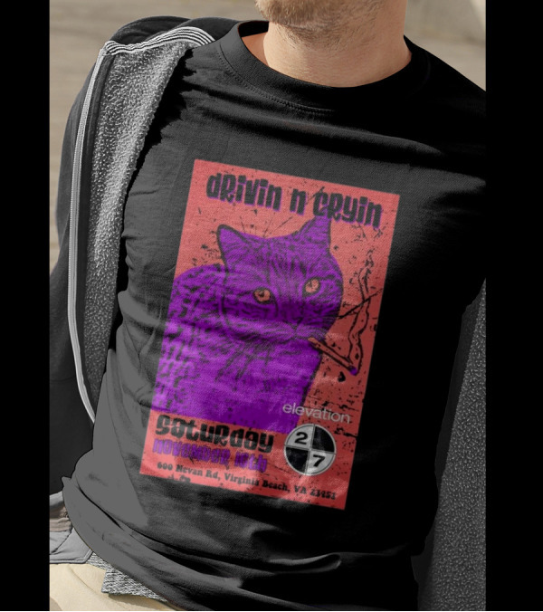 Drivin N Cryin At Elevation 27 Virginia Beach Saturday November 16th 600 Nevan Rd 23451 T-Shirt