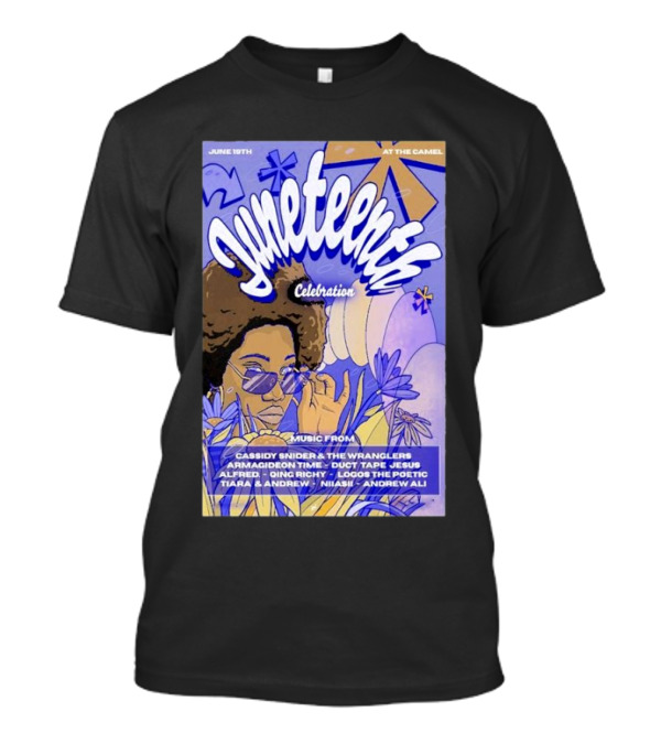 Juneteenth Celebration Featuring Cassidy Snider At The Camel Richmond VA June 19 T-Shirt