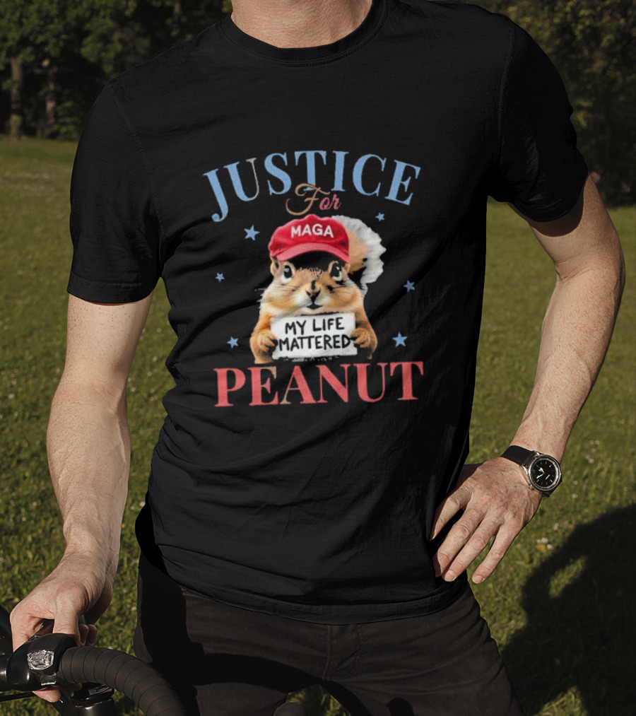 Justice For MAGA My Life Mattered Peanut T-Shirt