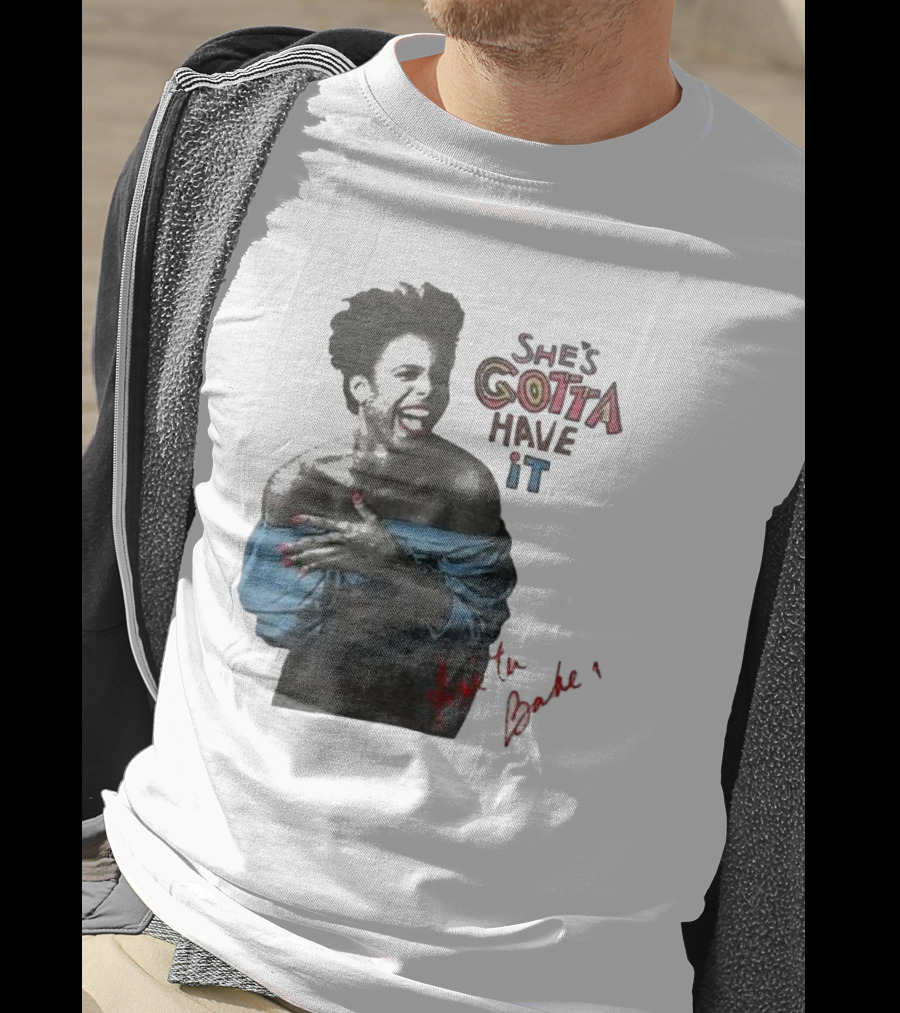 She's Gotta Have It Anita Baker T-Shirt