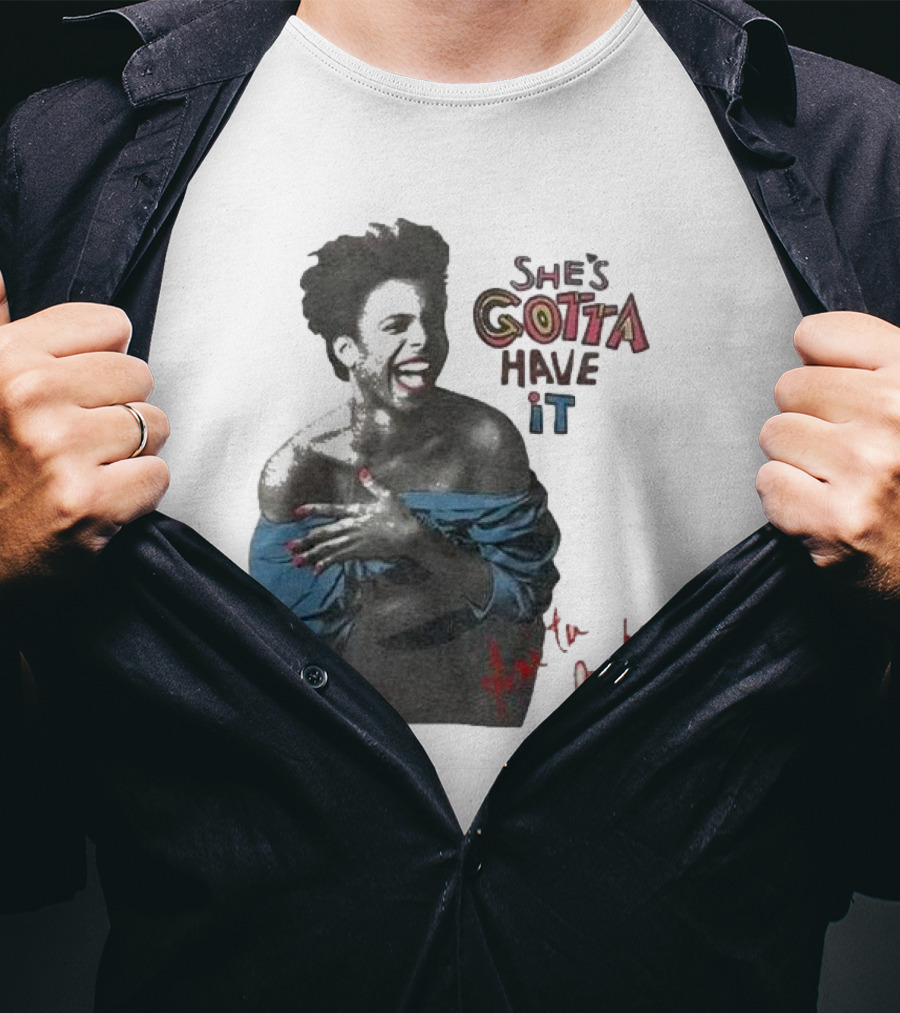 She's Gotta Have It Anita Baker T-Shirt
