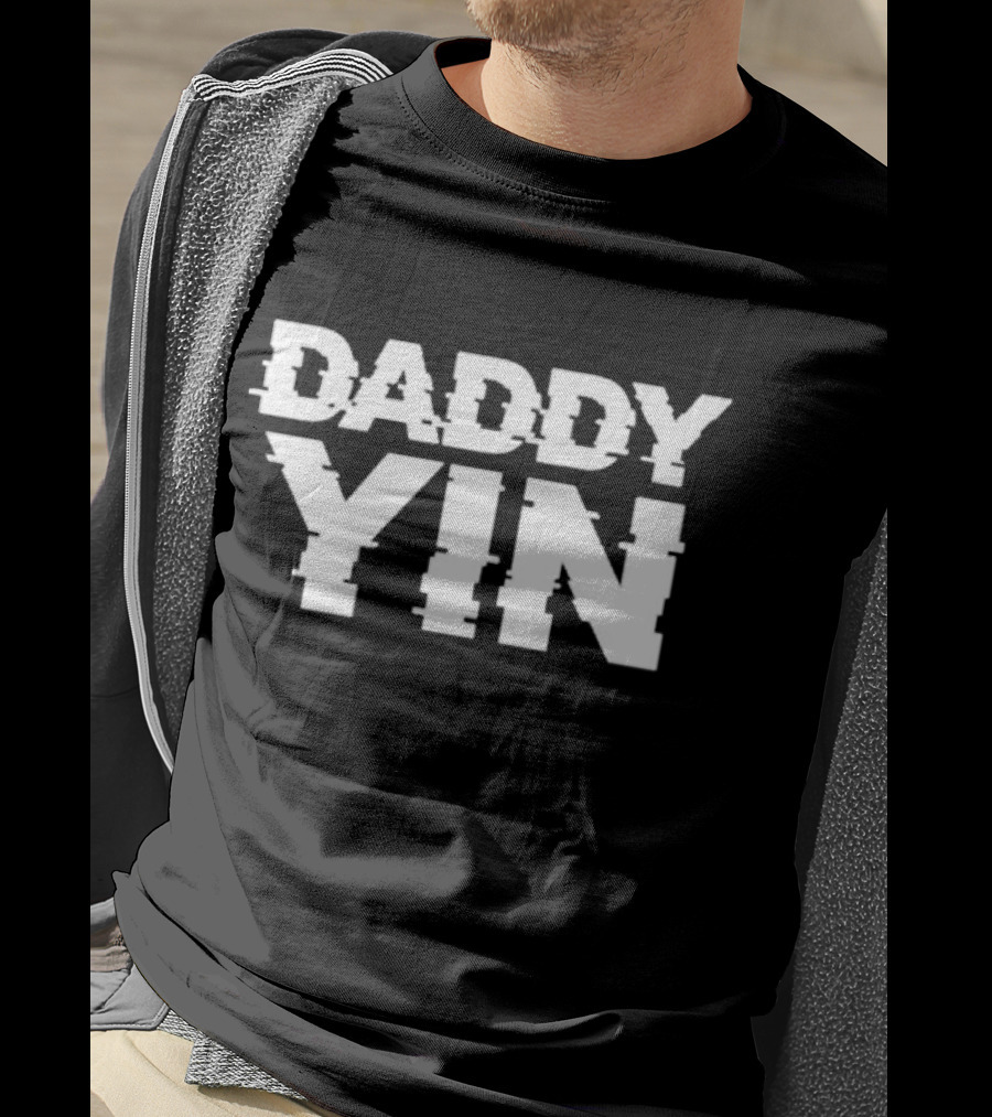 Daddy Yin T-Shirt