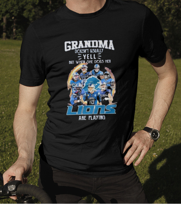 Grandma Doesn’t Usually Yell But When She Does Her Lions Are Playing Detroit Football Players T-Shirt