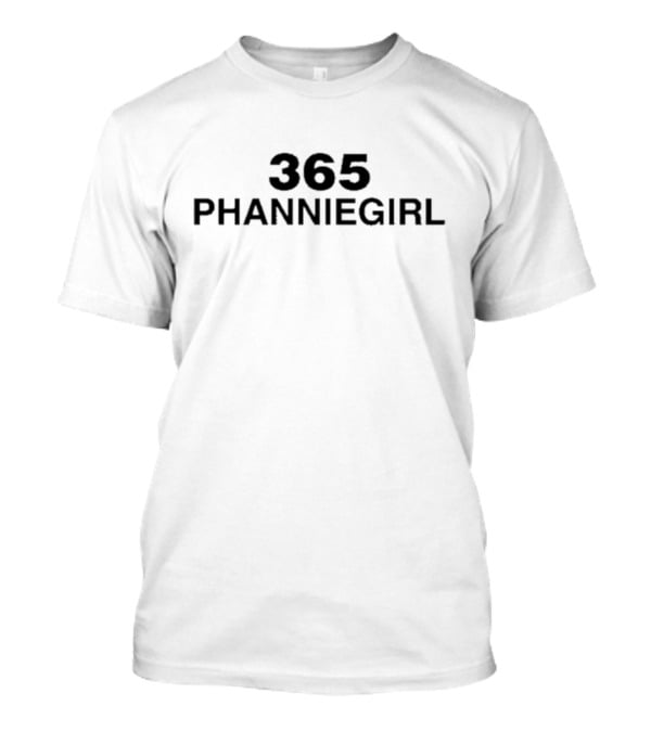 365 Phanniegirl Alyx Whinymike T-Shirt