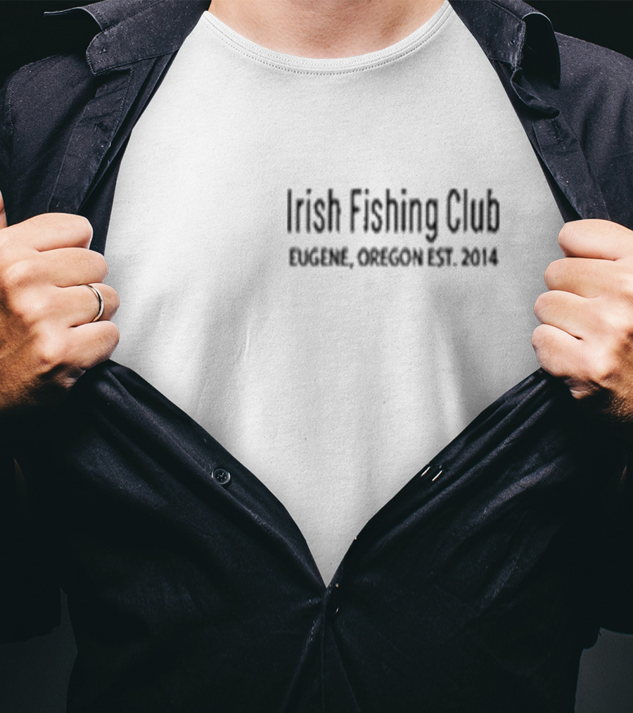Irish Fishing Club Eugene Oregon Established 2014 T-Shirt