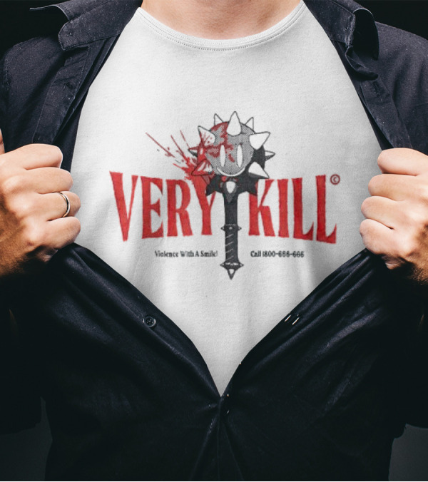 VERY KILL Mace Violence With A Smile Call 800-666-666 T-Shirt